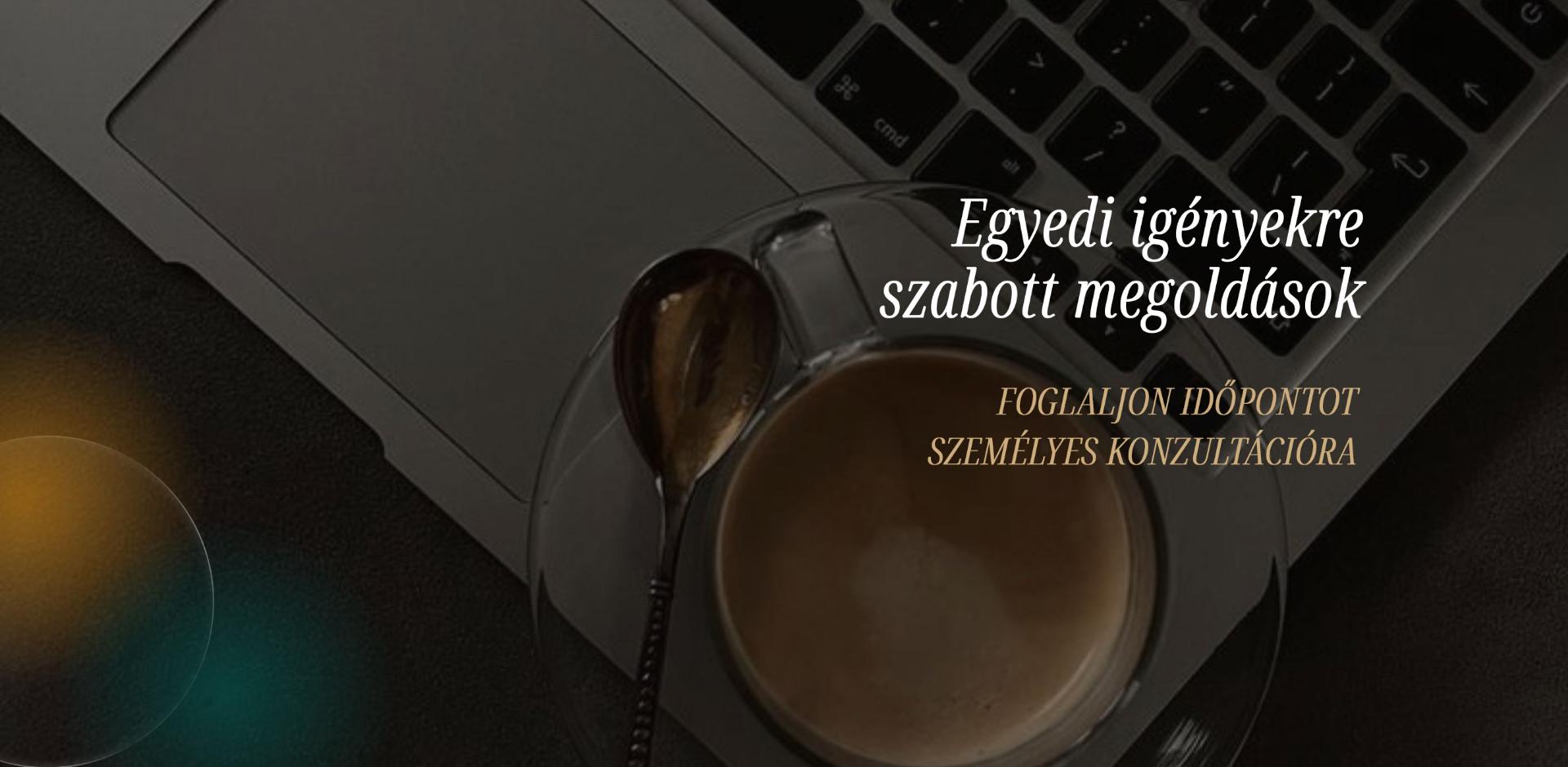 Egyedi ig�nyekre szabott megold�sok